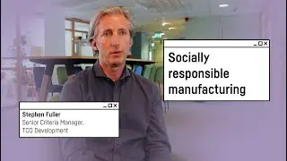 Stephen Fuller talks social responsibility and socially responsible manufacturing