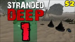 Stranded Deep: Нов Ъпдейт 0.03.H2 - S2E1 (Gameplay)