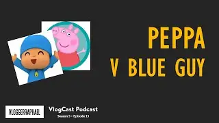 Pocoyo is Better | VlogCast Podcast [S05E15]