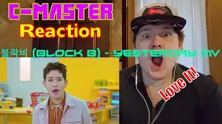 블락비 (Block B) - YESTERDAY MV REACTION! IT'S SO GOOD!