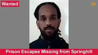 2025-12-27: Prison Escapee Missing from Springhill