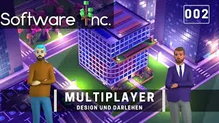 Let's Play Software Inc. |002| Von Design & Darlehen | Multiplayer mit @TaeglichAngespielt