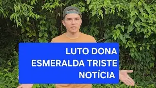 LUTO ELIZEU SILVA TV INFELIZMENTE DONA ESMERALDA NOS DEIXOU 