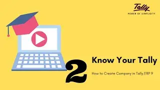 How to Create Company in Tally.ERP 9 | Know Your Tally | Chapter 2