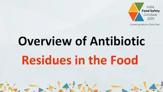 Antibiotic Residues & AMR &ndash; What&rsquo;s in Your Food?