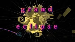 My part in Grand Eclipse