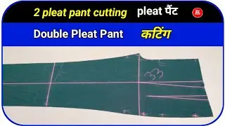 Double Pleat Pant cutting | 2 pleat pant cutting | Men's double Pleat Pant cutting
