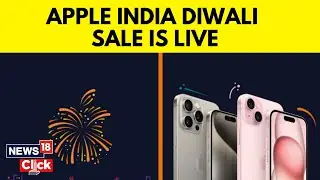 Apple Diwali Sale | Massive Discounts On iPhones And Macbooks On Apple India Diwali Sale | N18V