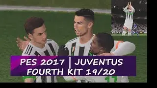 PES 2017 | JUVENTUS | FOURTH KIT 19/20