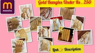 Meesho Gold Bangles Collection Under Rs. 250 / New Bangles Collection 🥰 @Simply_Trend