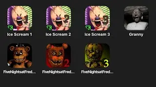 FIVE NIGHTS AT FREDDY'S 3,FNAF 2,FNAF,GRANNY,ICE SCREAM,ICE SCREAM 2,ICE SCREAM PART 1 CLASSIC
