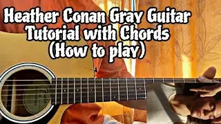 Conan Gray - Heather // Guitar Tutorial with Chords(How to play)