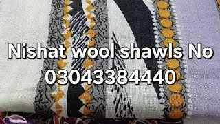 Nishat wool shawls No 03043384440