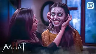 आखिर क्या चाहती है Yamini की जुड़वां बहन,एक अनोखा रिश्ता | आहट - Aahat | Horror Show | Latest Ep
