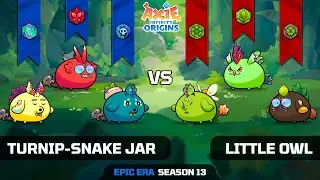 TURNIP-SNAKE JAR vs LITTLE OWL | SEASON 13 | AXIE INFINITY ORIGINS