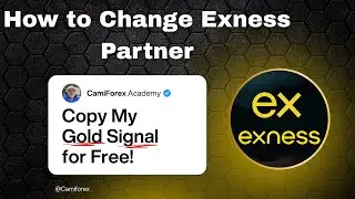 Step By Step Guide To Change Your Exness Partner! | Want VIP Signals? Change Your Partner In Minutes