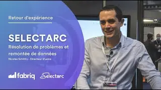Digitaliser l&rsquo;animation des AIC pour gagner en temps et en autonomie - Selectarc