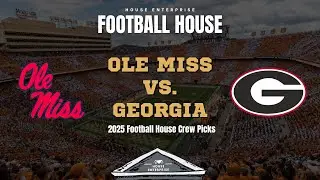Ole Miss vs. Georgia: The Football House 2025 Week 8 Game of the Week
