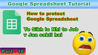 Lock cells and ranges of Google Sheet| #protection  | protect range or cell #16