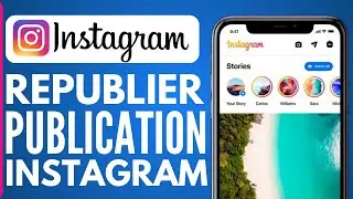 Comment Republier Une Publication Sur Instagram ( Nouvelle Methode )