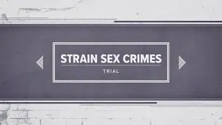 Jack Strain sex crimes trial: Counselor testifies on trauma from sexual abuse
