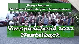 Stoanineum Vorspielabend Nestelbach 2022