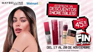 Fin Irresistible con Walmart y Maybelline