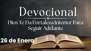 Devocional de hoy, 26 de enero. Devocionales cortos. Palabra de Dios para tu vida.