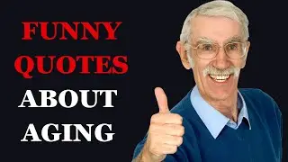 Funny Quotes About Aging and Getting Older | Proverbs and Sayings from Irish Culture