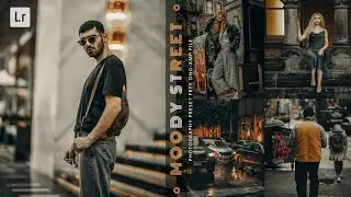 Moody Street - Lightroom Mobile Presets | Street Photography | Urban Street | Cinematic Street