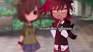 💢 "Actually, I'm Japanese" 💢 | Gacha meme | trend | READ DESC!!! --kuwoo--