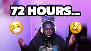 THE WORST 72 HOURS OF MY LIFE...