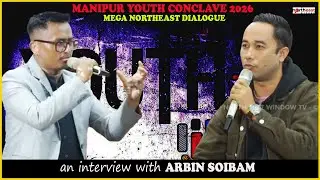 MISBAN-ARBIN SOIBAM ON MANIPUR YOUTH CONCLAVE 2026 - MEGA NORTHEAST DIALOGUE