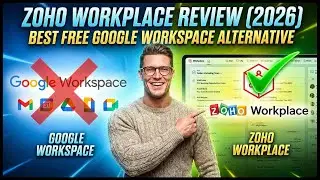 Zoho Workplace Review (2026) Best Free Google Workspace Alternative For Small Business & Hobbyists