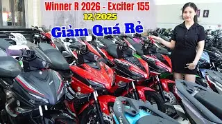 Gi&aacute; Xe Winner R 2026 V&agrave; Exciter 155 Mới Nhất Đấu 12/2025 Giảm Qu&aacute; Rẻ