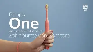 Philips One von Sonicare - deine Alternative zur Handzahnb&uuml;rste