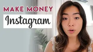 How to Make Money on Instagram for Beginners 2021