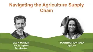 AgTech Summit 2022 - Navigating the Agriculture Supply Chain (Part 1)