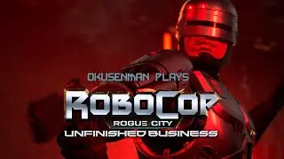 OkusenmanPlays [RoboCop: Unfinished Business] Part 9: Checking Out the Movies at the Theater.