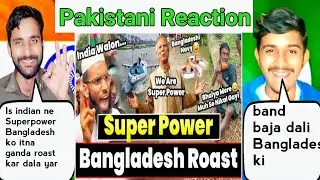 Pakistani Reaction on Super Power Bangladesh Roast Bangladesh And Pakistan Reaction On T20 World