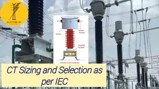 Current Transformer Selection and Sizing | IEC | Part 7