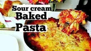 Sour Cream Cheesy Baked Ziti | Quick & Easy | Dinner Recipes