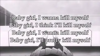Kill Myself Lyrics // Lil Happy Lil Sad [prod. kuroime]