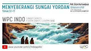 Kebaktian WPC Bull Creek | 22 Februari 2026