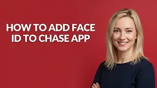 HOW TO ADD FACE ID TO CHASE APP - Julia'sTutorials