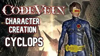 Code Vein Character Creation - CYCLOPS (X-MEN)