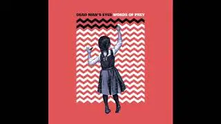Dead Man's Eyes - Words of Prey (2018) Full Album
