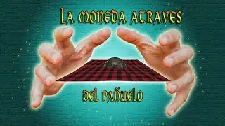 Truco de magia revelado: moneda atraves del pañuelo