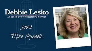 Congresswoman Lesko Joins Mike Russell