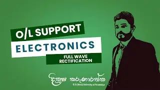 O/L Support 4- Full wave Rectifications #diodes #science #physics